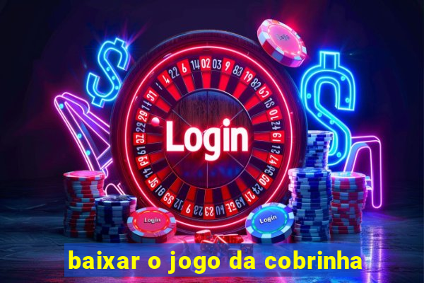 baixar o jogo da cobrinha